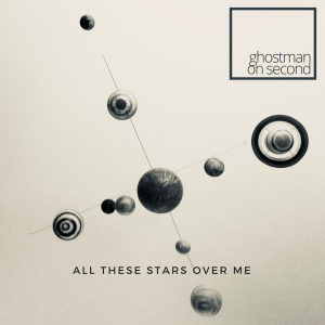 all these stars over me